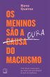 Os meninos são a cura do machismo... - Bild 1