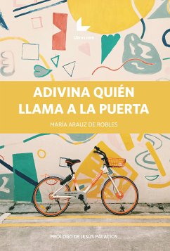 Adivina quién llama a la puerta (eBook, ePUB) - Arauz de Robles, María