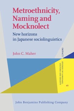 Metroethnicity, Naming and Mocknolect (eBook, ePUB) - John C. Maher, Maher