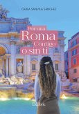 Por una Roma contigo o sin ti (eBook, ePUB)