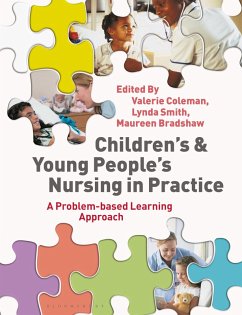 Children's and Young People's Nursing in Practice (eBook, PDF) - Coleman, Valerie; Smith, Lynda; Bradshaw, Maureen