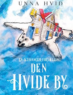 Den Hvide By (eBook, ePUB)