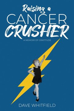 Cover Raising a Cancer Crusher (eBook, ePUB)
