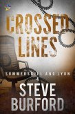 Crossed Lines (&quote;Summerskill and Lyon&quote; Police Procedural Novels, #4) (eBook, ePUB)