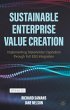 Sustainable Enterprise Value Creation - Bild 1
