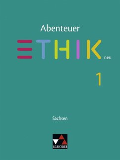 Abenteuer Ethik Sachsen 1 - neu - Graf-Martjuschew, Sascha;Kaden, Juliane;Peters, Jörg