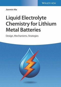 Liquid Electrolyte Chemistry for Lithium Metal Batteries - Ma, Jianmin