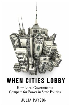 When Cities Lobby (eBook, ePUB) - Payson, Julia