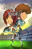 Tai und Yuuki (eBook, ePUB) Tai und Yuuki (eBook, ePUB)