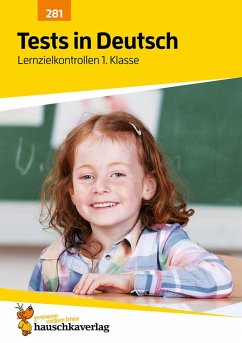 Tests in Deutsch - Lernzielkontrollen 1. Klasse (eBook, PDF) - Ulrike Maier