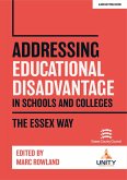Addressing Educational Disadvantage in Schools and Colleges (eBook, ePUB)
