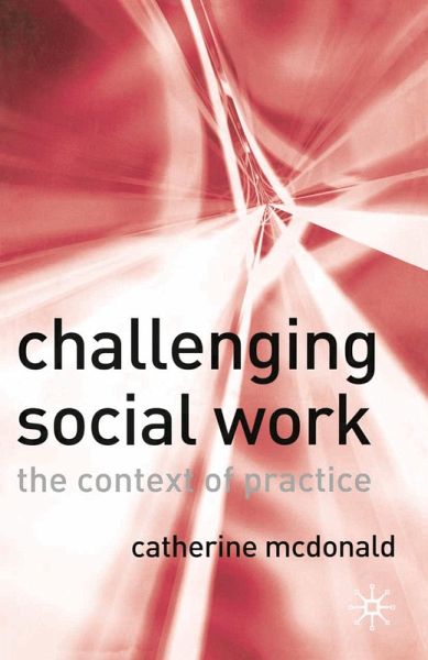 Challenging Social Work (eBook, PDF)
