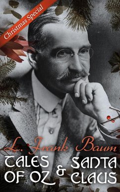 Tales of Oz & Santa Claus - L. Frank Baum Christmas Special (eBook, ePUB) - Baum, L. Frank