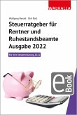 Steuerratgeber für Rentner und Ruhestandsbeamte - Ausgabe 2022 (eBook, ePUB)
