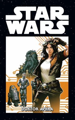 Doktor Aphra / Star Wars Marvel Comics-Kollektion Bd.22 - Gillen, Kieron;Walker, Kev;Larroca, Salvador