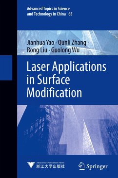 Laser Applications in Surface Modification - Yao, Jianhua;Zhang, Qunli;Liu, Rong