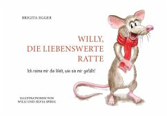 Willy, die liebenswerte Ratte - Egger, Brigita