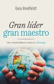 Gran líder gran maestro (eBook, ePUB)