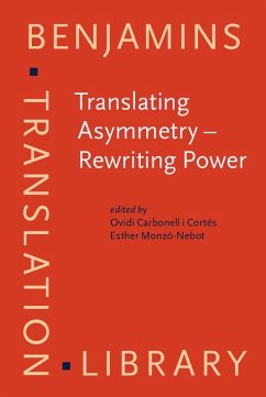 Translating Asymmetry - Rewriting Power (eBook, ePUB)