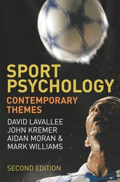 Sport Psychology (eBook, PDF) - Lavallee, David; Kremer, John; Moran, Aidan