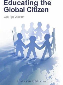 Educating the Global Citizen (eBook, ePUB) - Walker, George