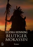 BLUTIGER MOKASSIN (eBook, ePUB)