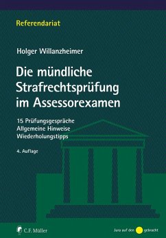 Die mündliche Strafrechtsprüfung im Assessorexamen - Willanzheimer, Holger