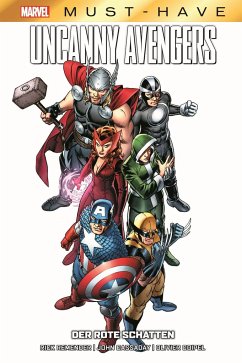 Marvel Must-Have: Uncanny Avengers - Der rote Schatten - Remender, Rick;Cassaday, John;Coipel, Olivier