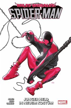 Junger Held in neuem Kostüm / Miles Morales: Spider-Man - Neustart Bd.6 - Ahmed, Saladin;Carnero, Carmen;Lord, Phil