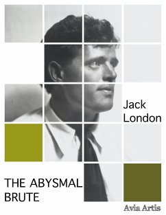 The Abysmal Brute (eBook, ePUB) - London, Jack