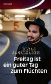 Freitag ist ein guter Tag zum Flüchten (eBook, ePUB)