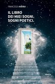 Il libro dei miei sogni. Sogni poetici (eBook, ePUB)