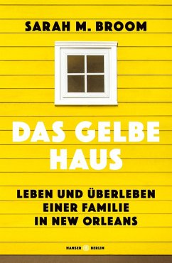 Das gelbe Haus (eBook, ePUB) - Broom, Sarah M.