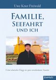 Familie, Seefahrt und ich (eBook, ePUB)