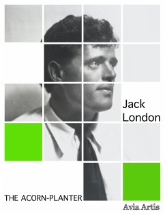 The Acorn-planter (eBook, ePUB) - London, Jack