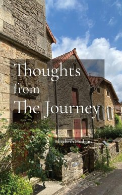 Thoughts From The Journey - Hudgins, Elizabeth L