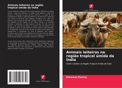 Animais leiteiros na região tropical úmida da Índia - Ponraj, Perumal