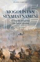 Mogolistan Seyahatnamesi - Carpini, Plano