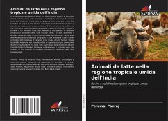 Animali da latte nella regione tropicale umida dell'India - Ponraj, Perumal