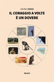 Il coraggio a volte è un dovere (eBook, ePUB)