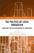 The Politics of Local Innovation... - Bild 1