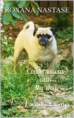 Conversations with My Dog (eBook, ePUB) - Nastase, Roxana