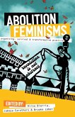 Abolition Feminisms Vol. 1 (eBook, ePUB)