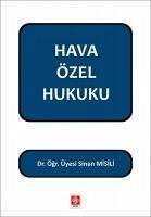 Hava Özel Hukuku - Misili, Sinan