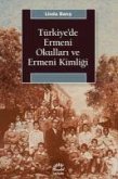 Türkiyede Ermeni Okullari ve Ermeni Kimligi