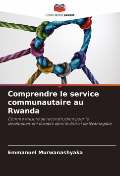 Comprendre le service communautaire au Rwanda - Murwanashyaka, Emmanuel