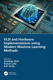 VLSI and Hardware Implementations using Modern Machine Learning Methods (eBook, PDF)