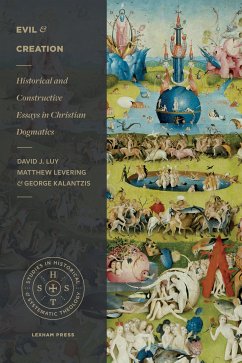 Evil and Creation (eBook, ePUB) - Luy, David; Levering, Matthew; Kalantzis, George