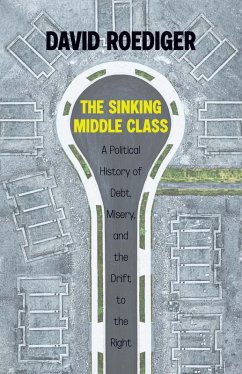 The Sinking Middle Class (eBook, ePUB) - Roediger, David