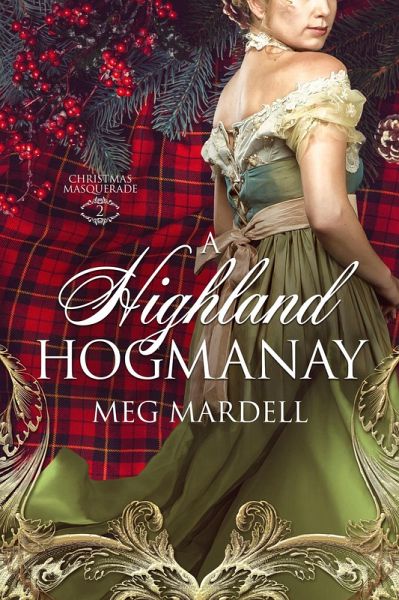 A Highland Hogmanay (Christmas Masquerade, #2) (eBook, ePUB)